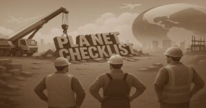 PLANET CHECKLIST の巨大な文字を建設作業員が組み上げる共通アイキャッチ画像