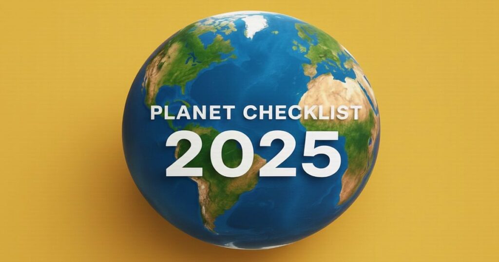 地球を中心に配置したPLANET CHECKLIST 2025のタイトル画像